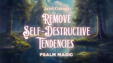 Psalm 52: Psalm Magic To Remove Self Destructive Tendencies