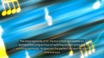 Dr. Davina's Dots Podcast Promo: Relax and Reset