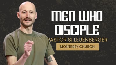 2026 Men's Conference | Pastor Si Leuenberger | Men Who Disciple