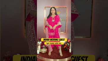 INDIAN WEDDING GUEST get ready with me 💖 #GRWAanam