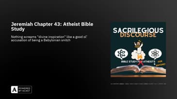 Jeremiah Chapter 43: Atheist Bible Study