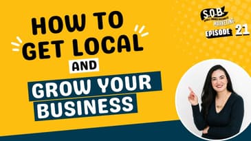 How To Get Local and Grow Your Small Business