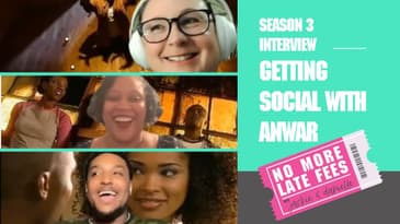 No More Late Fees - Interview - Getting Social with Anwar