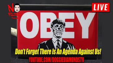 Don't Forget There Is An Agenda Against Us!