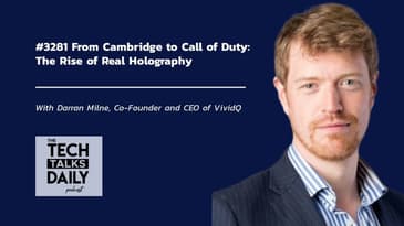 3281: From Cambridge to Call of Duty: The Rise of Real Holography