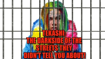 Tekashi: The Darkside Of The Streets They Didn't Tell You About!