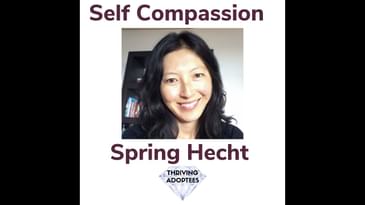 Self Compassion With Spring Hecht