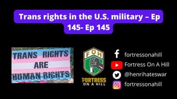Trans rights in the U.S. military – Ep 145