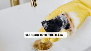 Sleeping With The Maid!