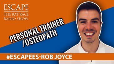 #Escapees Rob Joyce, Personal  Trainer/Osteopath