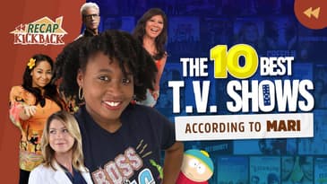 The 10 Best TV Shows (According to Mari!)