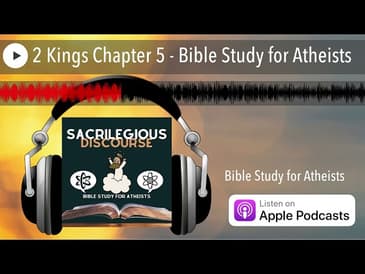 2 Kings Chapter 5 - Bible Study for Atheists