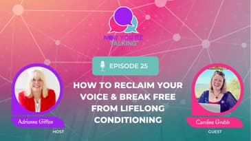 How to Reclaim Your Voice & Break Free from Lifelong Conditioning with Caroline Grubb