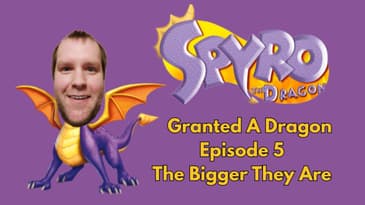 The Bigger They Are | Spryo the Dragon | Tommy and Grant Go Gaming