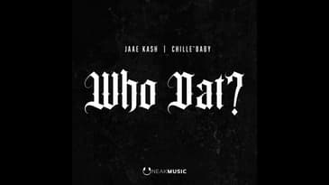Jaae Kash and Chille'Baby - Who Dat | Christian Hip Hop Music