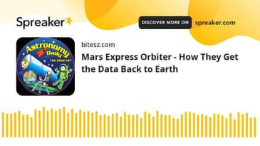 Mars Express Orbiter - How They Get the Data Back to Earth