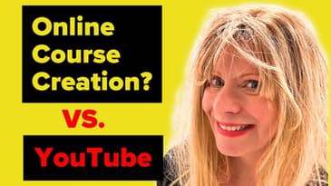 Start a YouTube channel or Create An Online Course? Which is better?