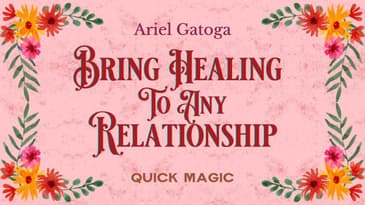 A Talisman to Bring Healing To Any Relationship - Quick Magic