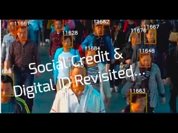 Social Credit & Digital ID Revisited...