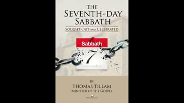 The Seventh-Day Sabbath Sought Out And Celebrated