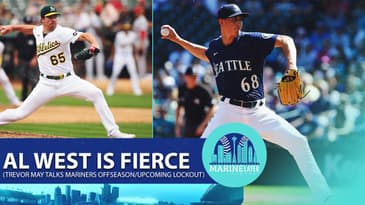 How Good Are The Mariners Compared To Rest Of The AL West (With Trevor May)