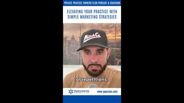 Elevating Your Practice with Simple Marketing Strategies