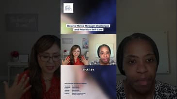 How to Thrive Through Challenges and Prioritize Self-Care