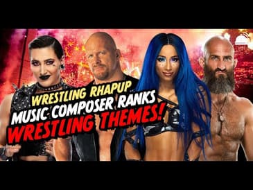 What Is The BEST WRESTLING THEME SONG? | Wrestling RHAPUP