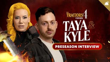 Traitors Canada Season 4 Taya Valkyrie + Kyle Preseason Interviews