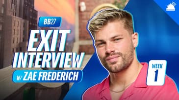 Zae Frederich Exit Interview | BB27