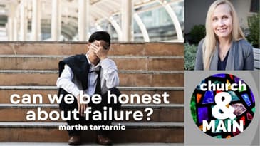 Success and Failure in the Church with Martha Tartarnic