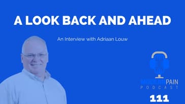 MPP 111:  A Look Back and Ahead.  An Interview with Adriaan Louw