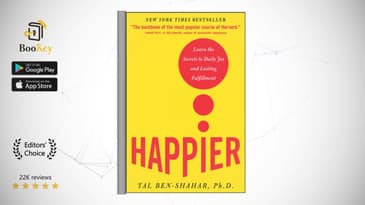 Happier  Book Summary By Tal Ben-Shahar  Learn the Secrets to Daily Joy and Lasting Fulfillment