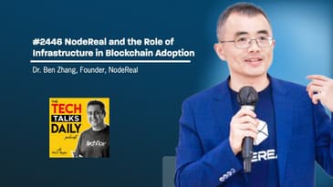 2446: NodeReal and the Role of Infrastructure in Blockchain Adoption