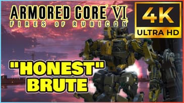 Honest Brute Boss Fight - ARMORED CORE VI FIRES OF RUBICON "4k UHD"