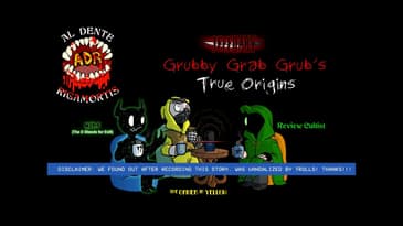 ADR Episode 451: Jeffuary - Grubby Grab Grub’s True Origins