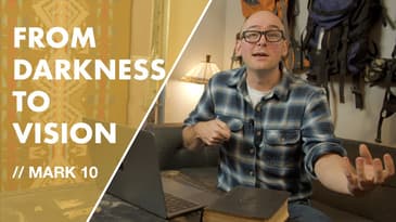 From Darkness to Vision // Church at Home