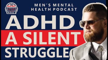 Scott’s Journey with ADHD and Mental Health: Living with the Unseen Struggle | Ep. 7