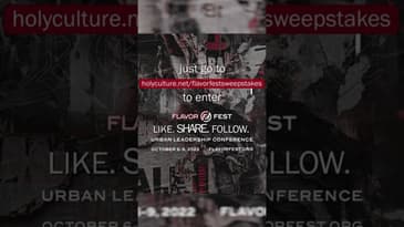 HOLY CULTURE HAS YOUR CHANCE TO WIN FLAVOR FEST TICKETS