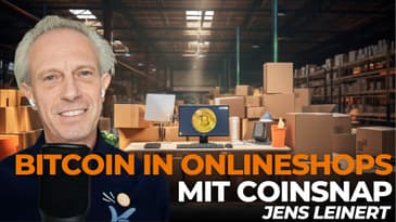 "Alle Onlineshops sollten Bitcoin akzeptieren!" Mit Jens Leinert von Coinsnap