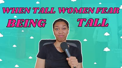 Are Tall Women Scared of Being Tall? | The 'Big vs. Tall' Debate