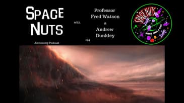 WASP76b - Space Nuts with Professor Fred Watson & Andrew Dunkley | Astronomy Science Podcast