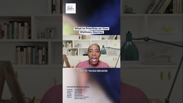 What to Prioritize on Your Wellness Journey #wellness #youtubeshorts #shorts