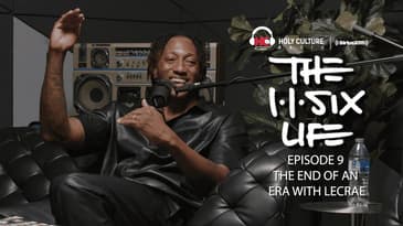 The 116 Life Ep., 9, Lecrae, the end of an era!