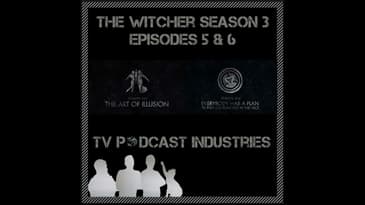 Witcher S3 Ep 5 and 6