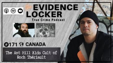 171.  The Ant Hill Kids Cult of Roch Thériault | Canada FULL EPISODE