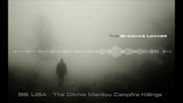 98. USA - The Gitchie Manitou Campfire Killings PODCAST
