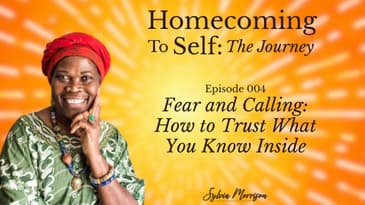 Fear and Calling: How to Trust What You Know Inside