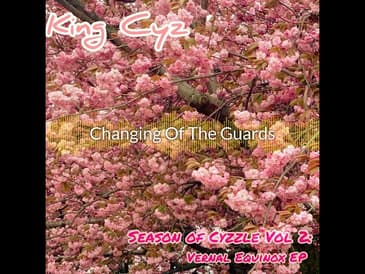 Kingcyz   Changing Of The Guards