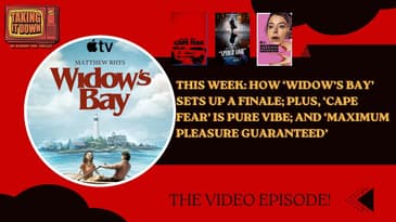 'Widow's Bay' Sets Up a Finale; 'Cape Fear' Has a Lot of Vibe